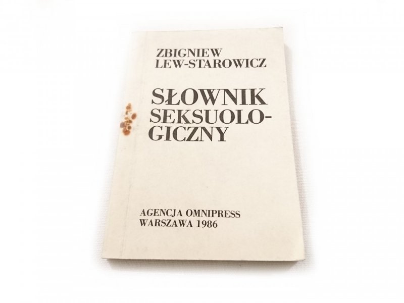 SŁOWNIK SEKSUOLOGICZNY Zbigniew Lew-Starowicz 1986