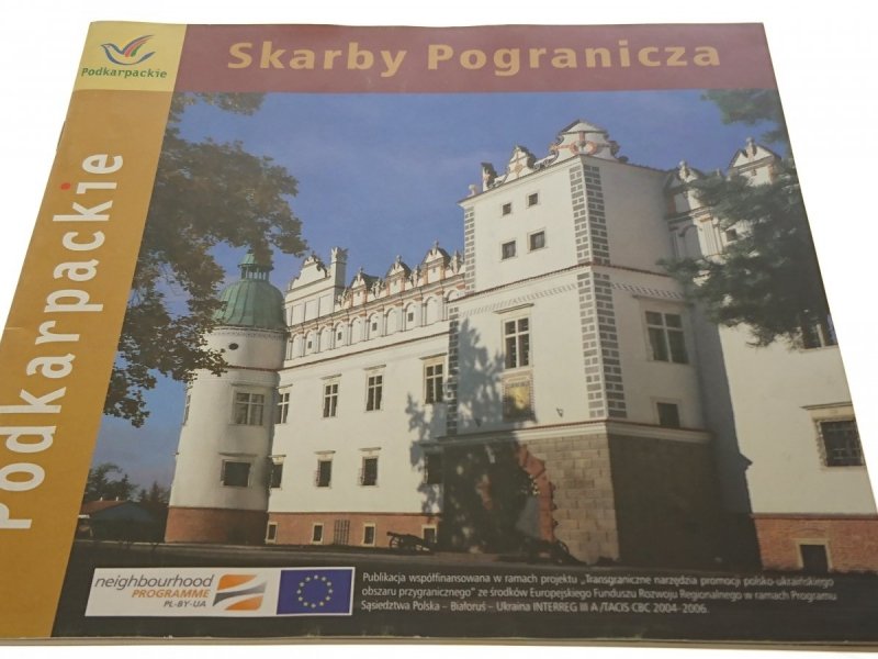 SKARBY POGRANICZA. PODKARPACKIE