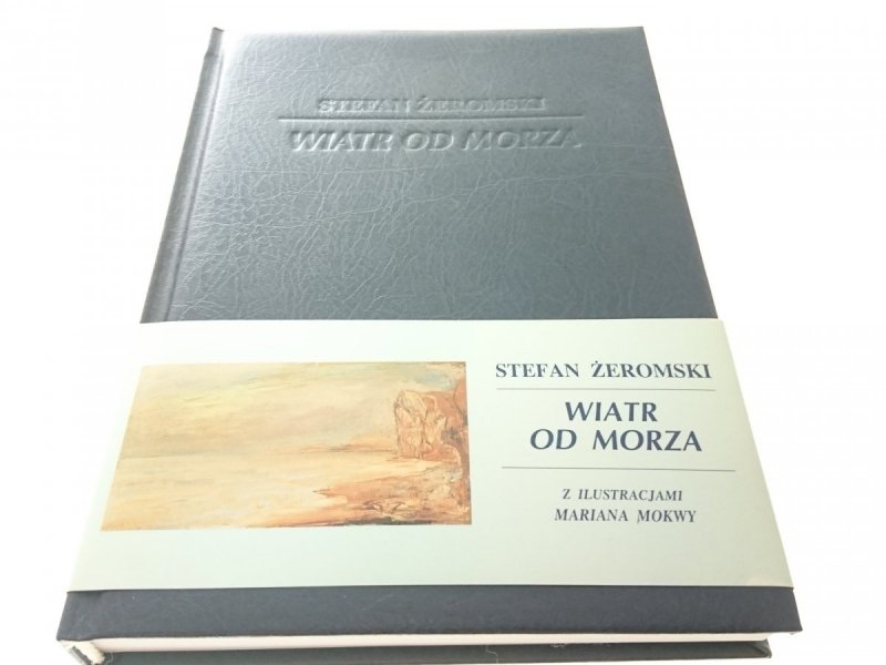 WIATR OD MORZA - Żeromski IL. MARIANA MOKWY 1996