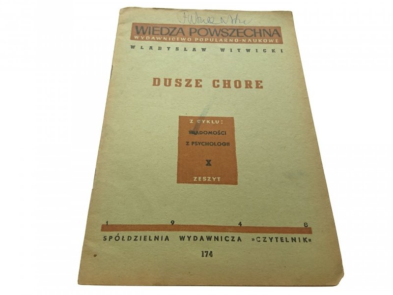 WIADOMOŚCI Z PSYCHOLOGII X DUSZE CHORE (1946)
