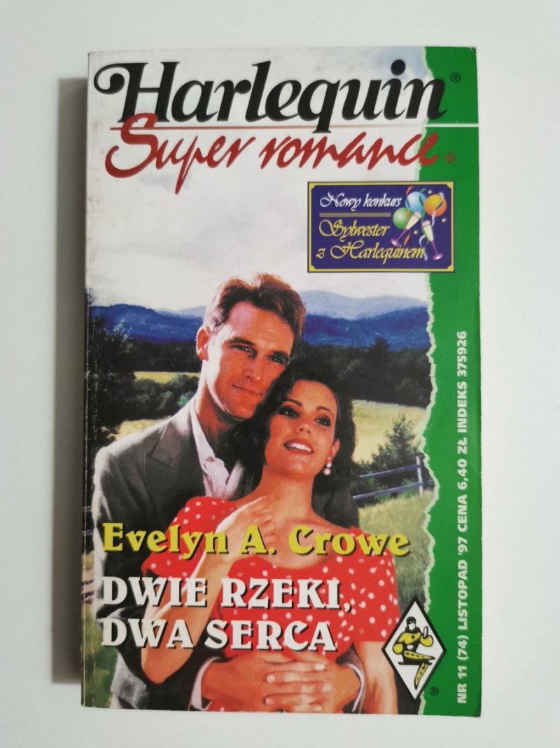 DWIE RZEKI, DWA SERCA - Evelyn A. Crowe 1997