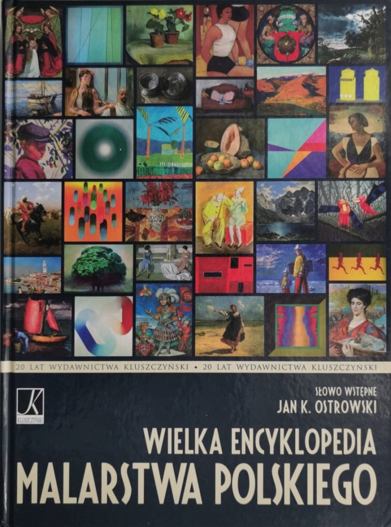 WIELKA ENCYKLOPEDIA MALARSTWA POLSKIEGO - Jan K. Ostrowski