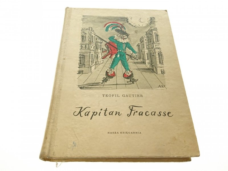 KAPITAN FRACASSE - Teofil Gautier 1969