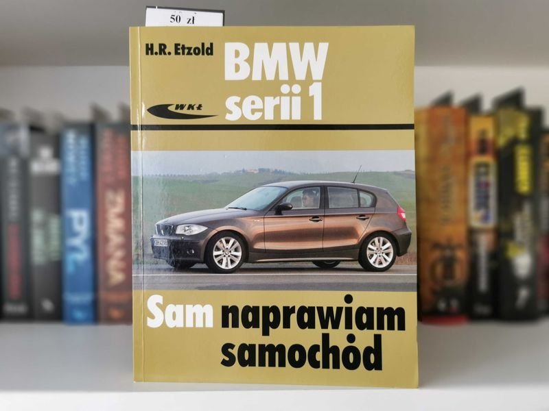 BMW SERII 1 Sam naprawiam samochód - Etzold
