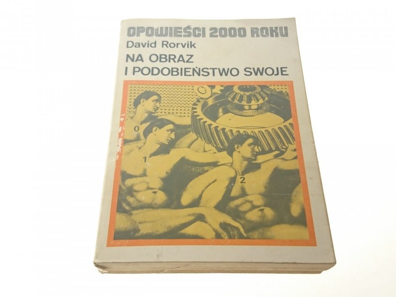 NA OBRAZ I PODOBIEŃSTWO SWOJE - DAVID RORVIK