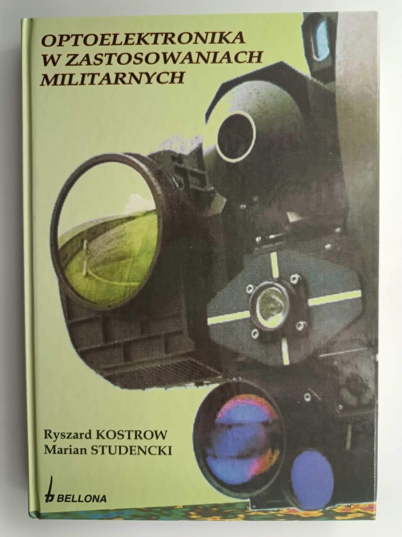 OPTOELEKTRONIKA W ZASTOSOWANIACH MILITARNYCH - Ryszard Kostrow
