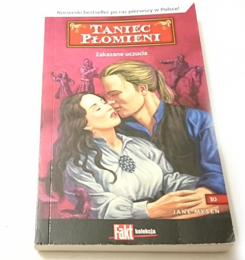 TANIEC PŁOMIENI TOM 10 ZAKAZANE UCZUCIA