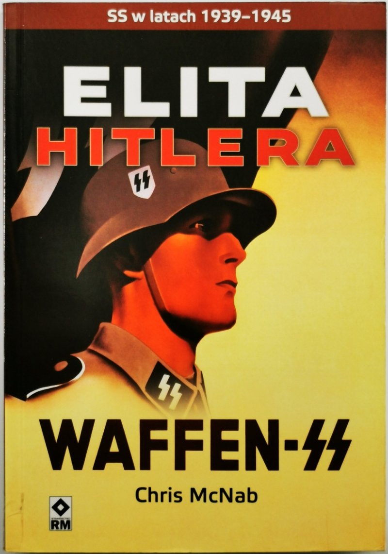 ELITA HITLERA - Chris McNab