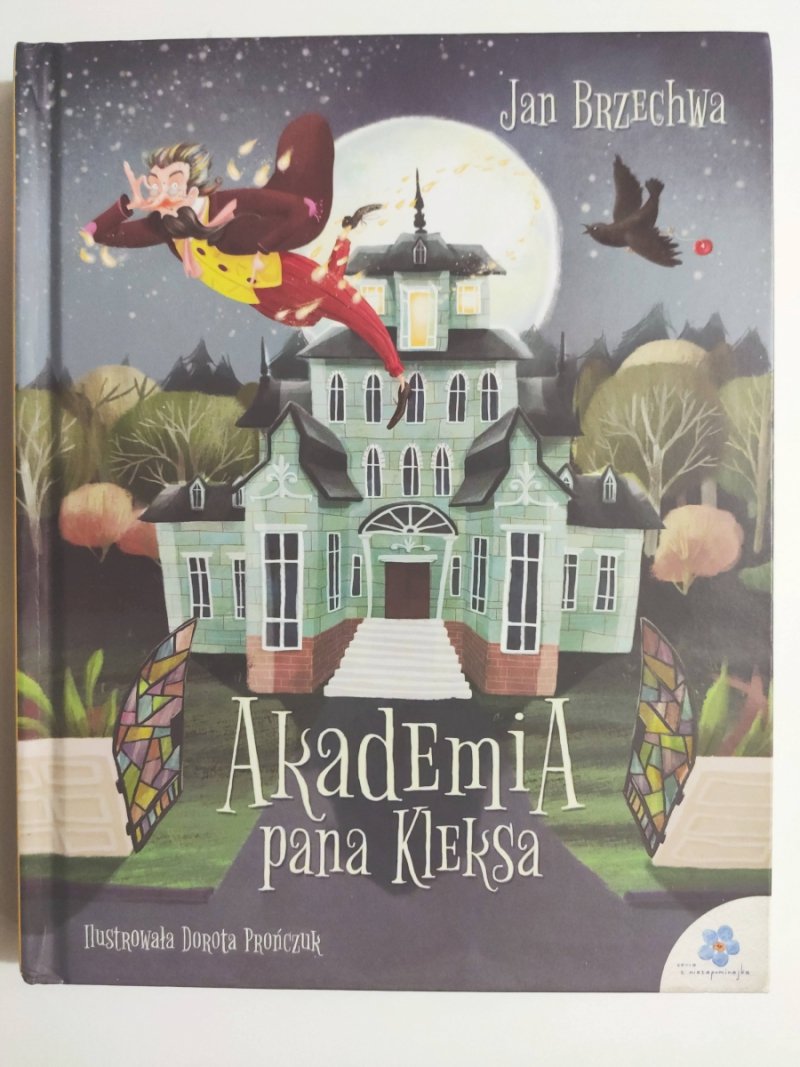 AKADEMIA PANA KLEKSA - Jan Brzechwa