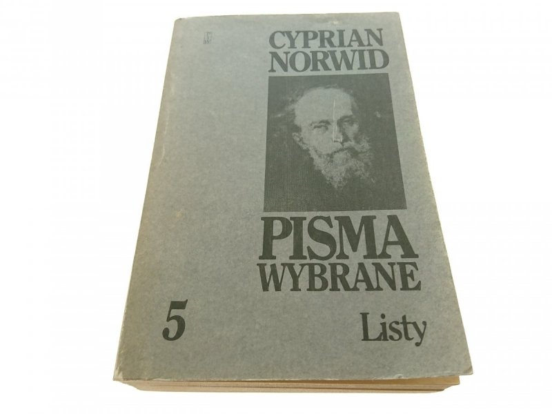 PISMA WYBRANE TOM 5 LISTY - Cyprian Norwid 1983