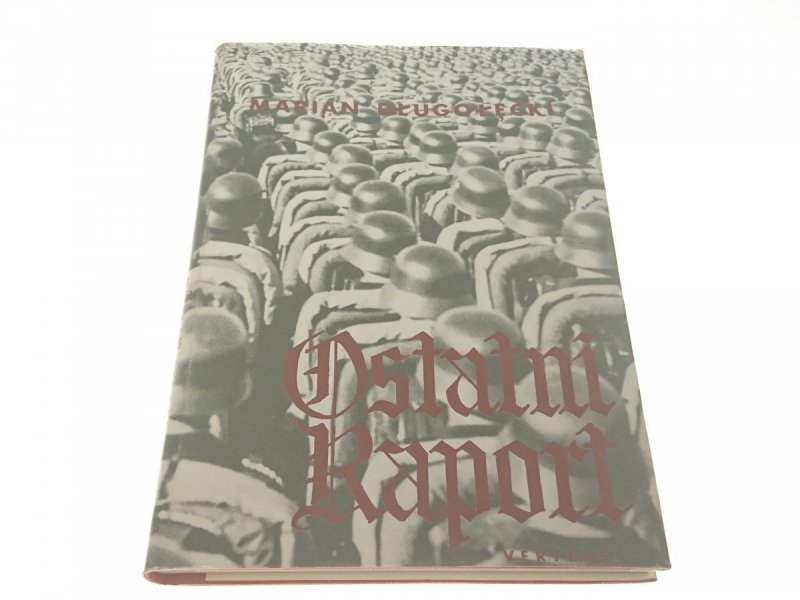 OSTATNI RAPORT - Marian Długołęcki 1988