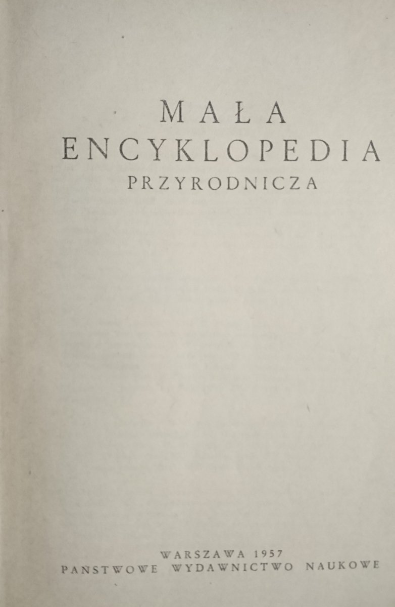 MAŁA ENCYKLOPEDIA PRZYRODNICZA 1957