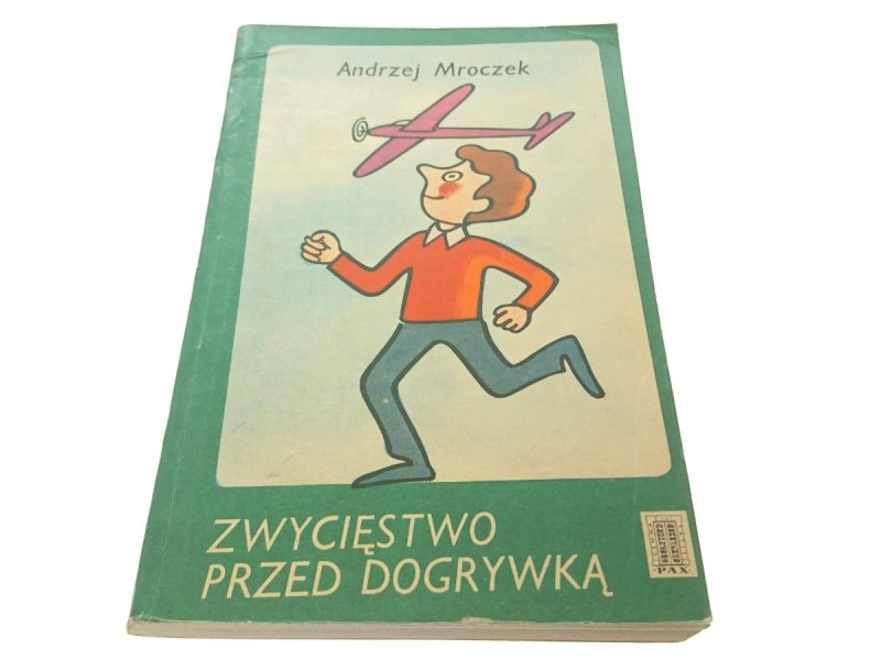 ZWYCIĘSTWO PRZED DOGRYWKĄ - Andrzej Mroczek (1973)