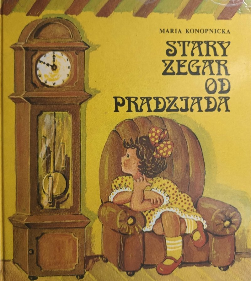 STARY ZEGAR OD PRADZJADA - Maria Konopnicka