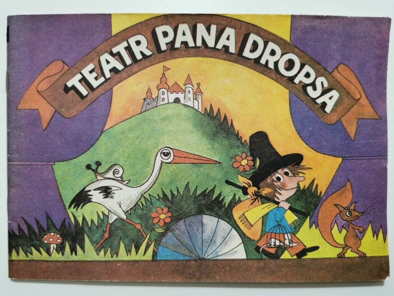 TEATR PANA DROPSA - Jan Brzechwa 1985