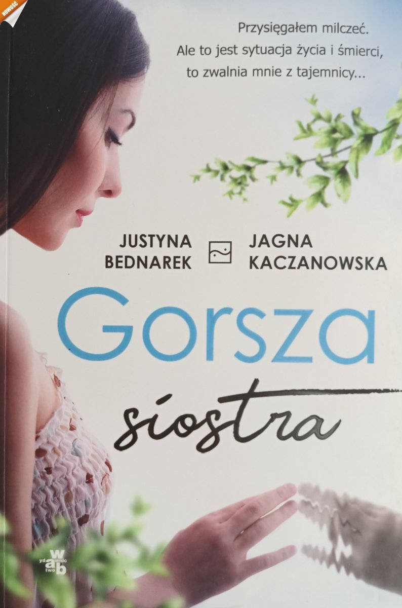GORSZA SIOSTRA - Justyna Bednarek