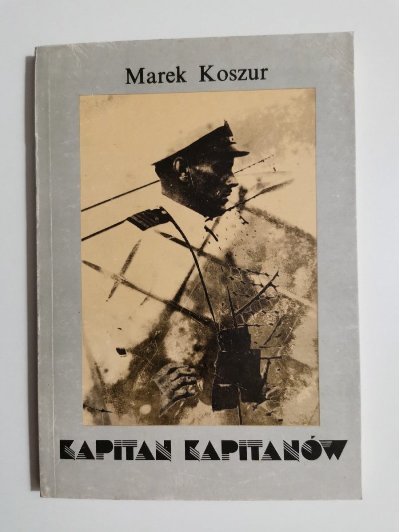 KAPITAN KAPITANÓW - Marek Koszur 1987