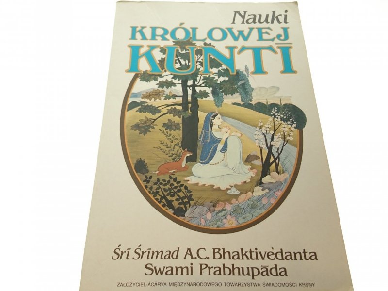 NAUKI KRÓLOWEJ KUNTI - Śri Śrimad (1992)
