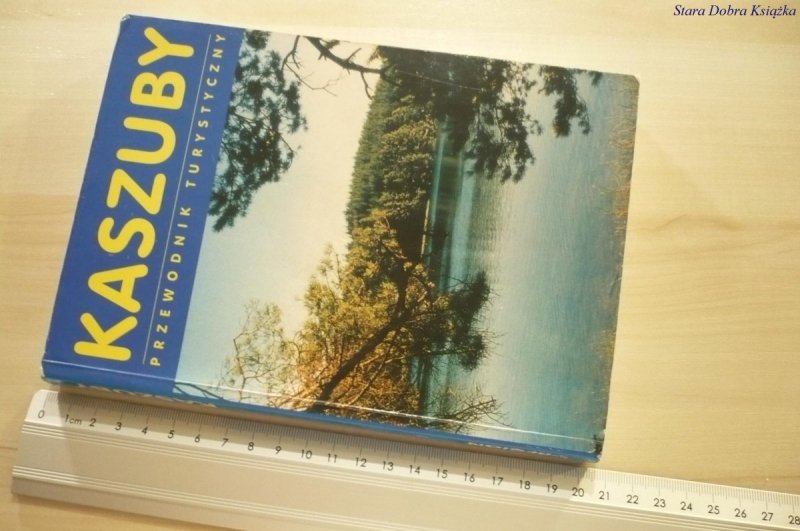 KASZUBY. PRZEWODNIK TURYSTYCZNY - Ellwart (1997)