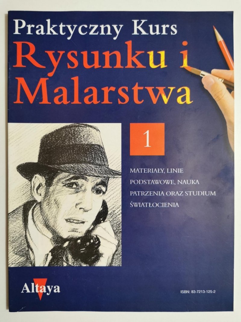 PRAKTYCZNY KURS RYSUNKU I MALARSTWA 1 