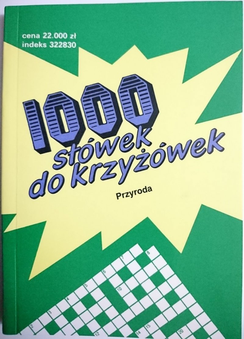 1000 SŁÓWEK DO KRZYŻÓWEK. PRZYRODA 1994