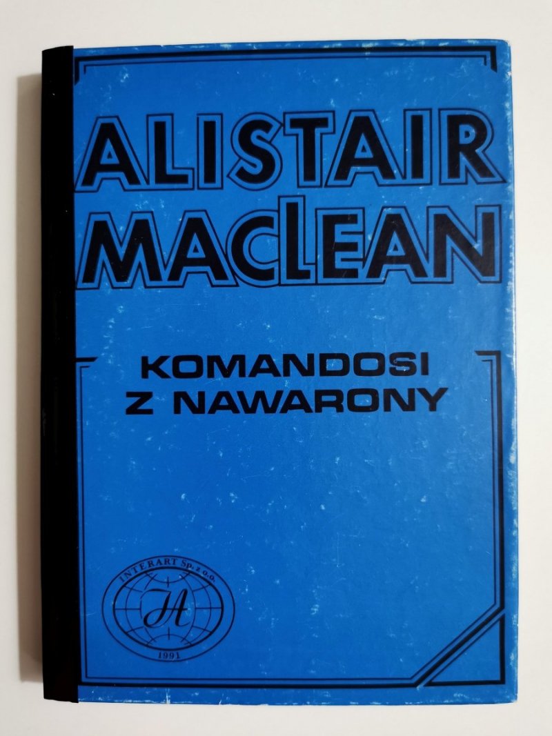 KOMANDOSI Z NAWARONY - Alistair MacLean 1990