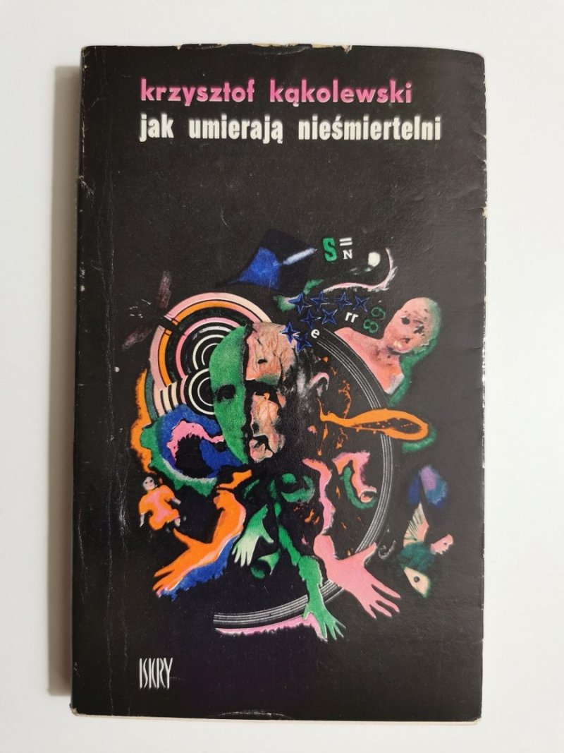 JAK UMIERAJĄ NIEŚMIERTELNI - Krzysztof Kąkolewski 1972