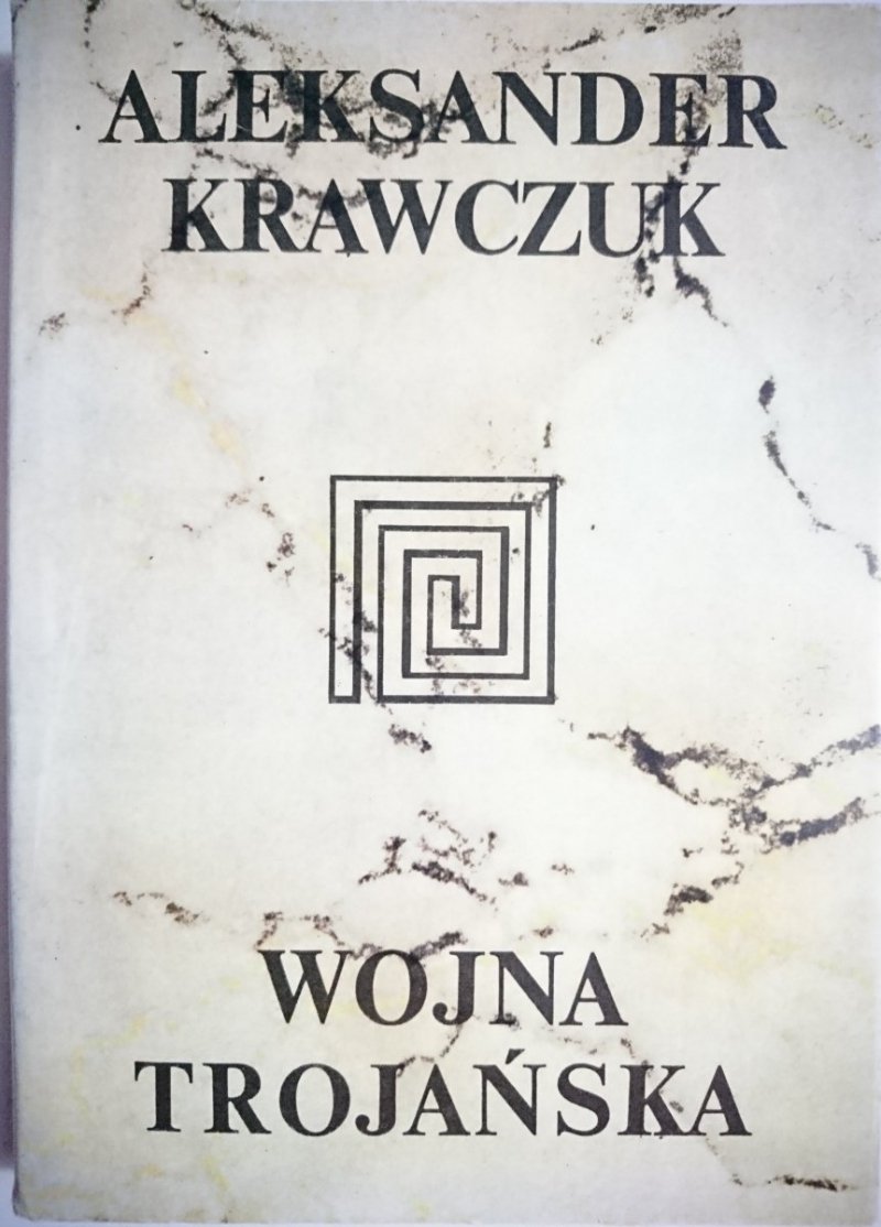 WOJNA TROJAŃSKA - Aleksander Krawczuk 1989