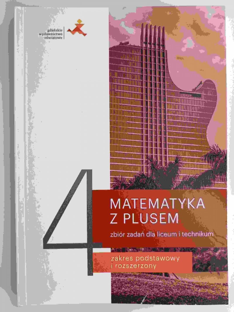 MATEMATYKA Z PLUSEM 4 ZBIÓR ZADAŃ ZP I ZR - Marcin Braun