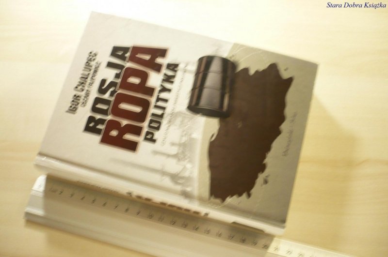 ROSJA ROPA POLITYKA - Igor Chalupec 2009