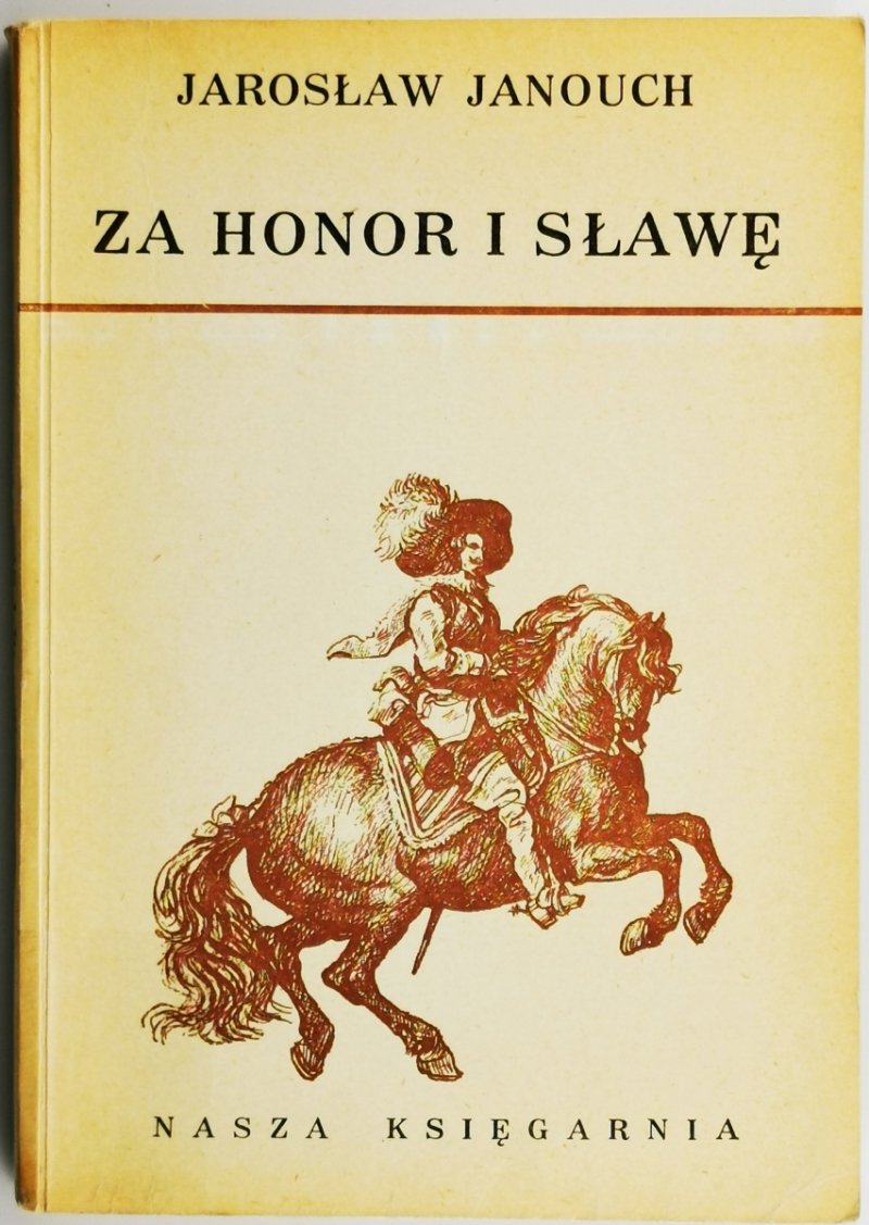 ZA HONOR I SŁAWĘ - Jarosław Janouch