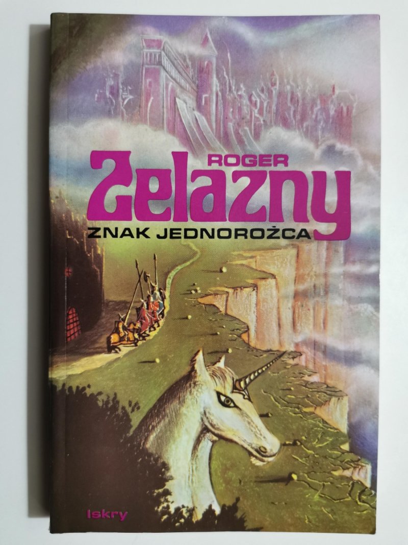 ZNAK JEDNOROŻCA - Roger Zelazny