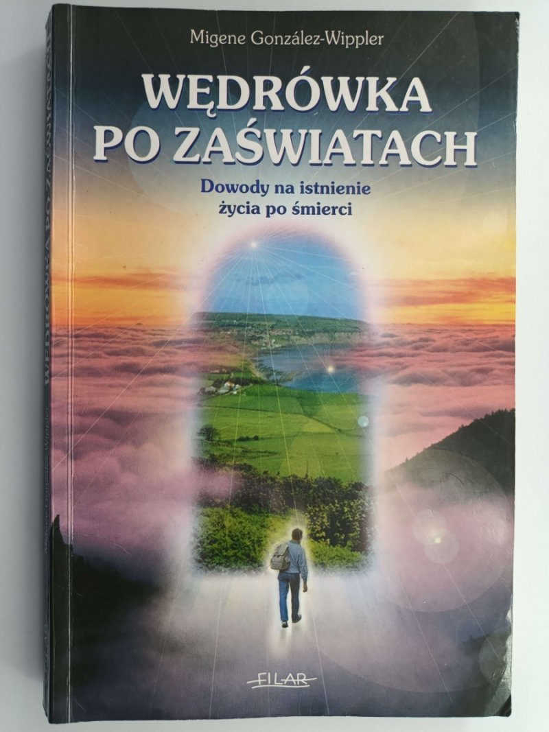 WĘDRÓWKA PO ZAŚWIATACH - Migene Gonzalez-Wippler
