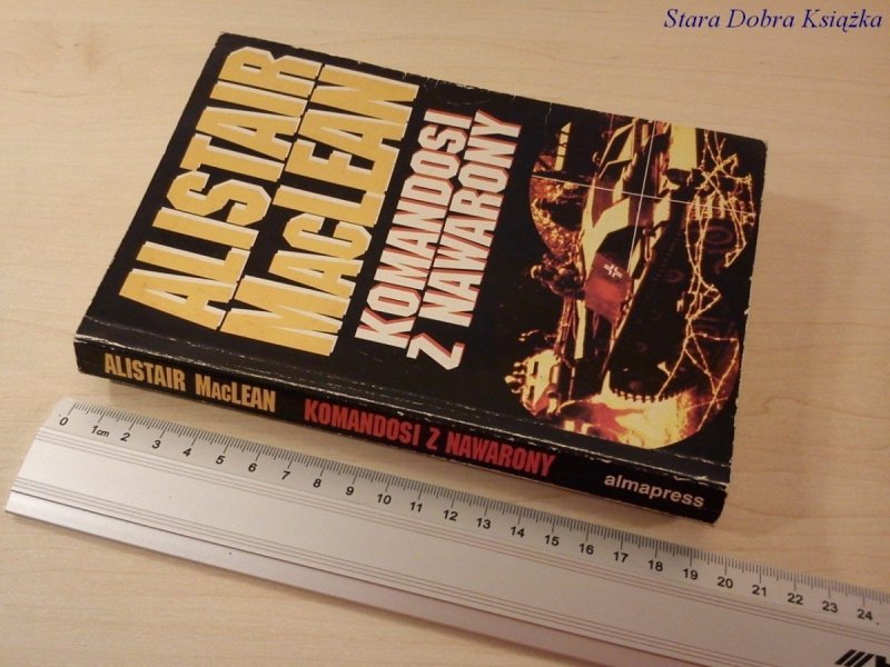 KOMANDOSI Z NAWARONY - Alistair MacLean