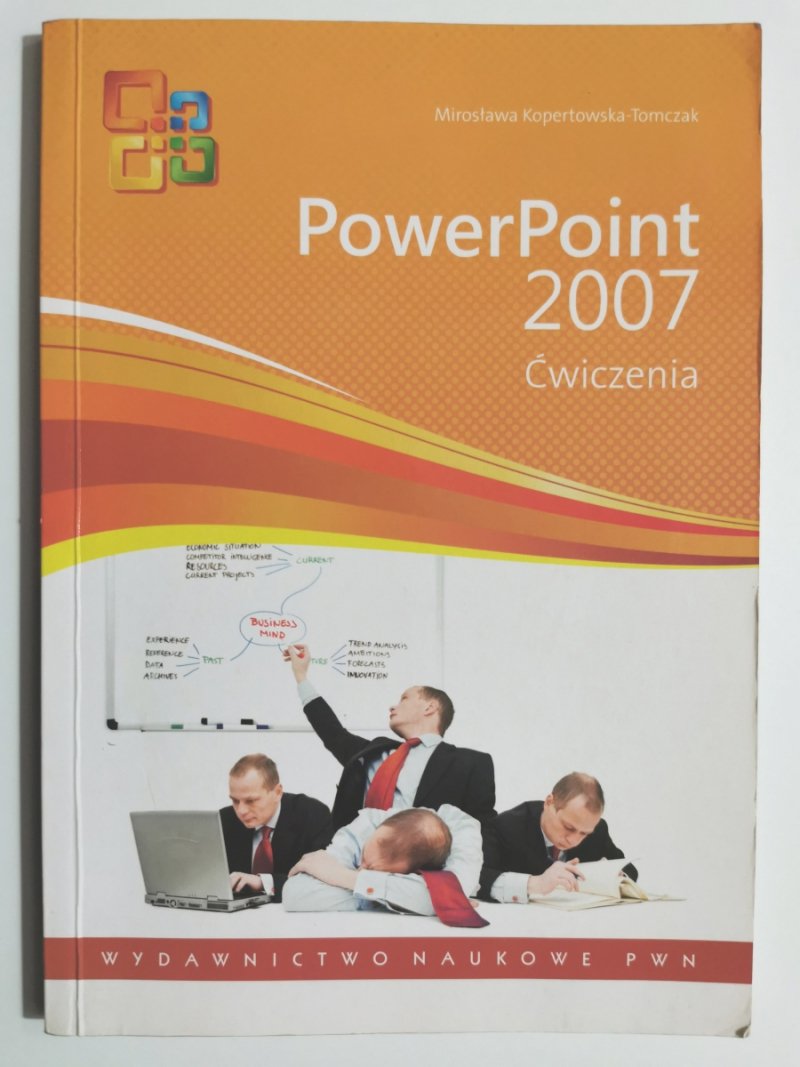 POWERPOINT 2007 ĆWICZENIA - Mirosława Kopertowska-Tomczak