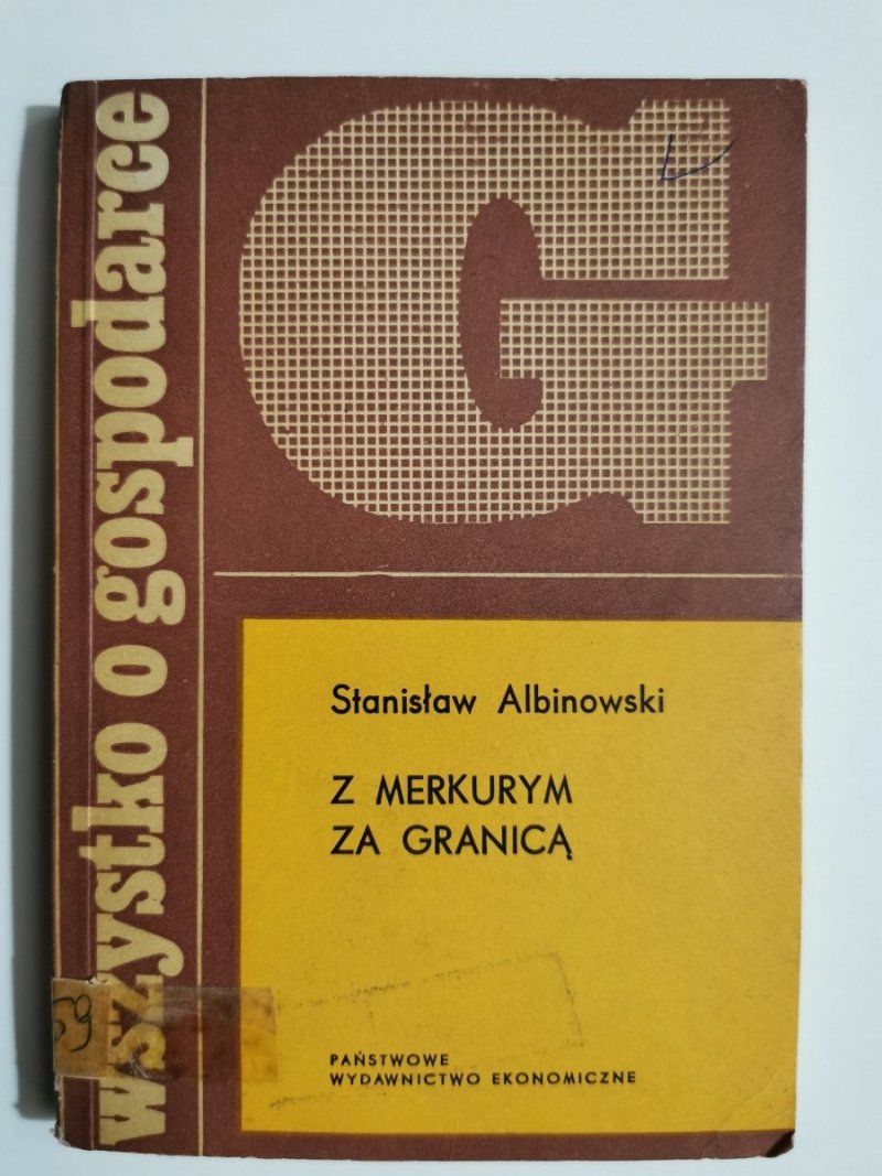 Z MERKURYM ZA GRANICĄ - Stanisław Albinowski