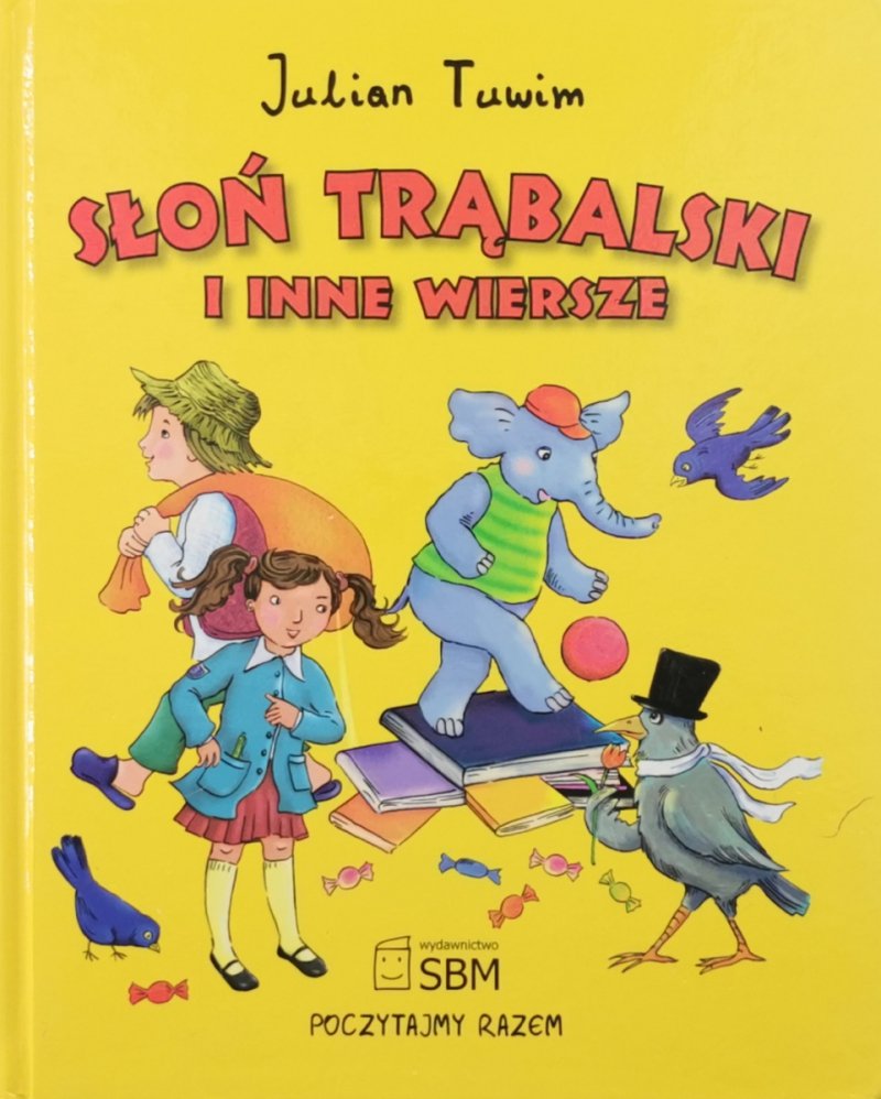 SŁOŃ TRĄBALSKI I INNE WIERSZE - Julian Tuwim