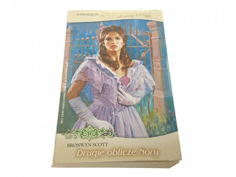 DRUGIE OBLICZE NORY - Bronwyn Scott 2009