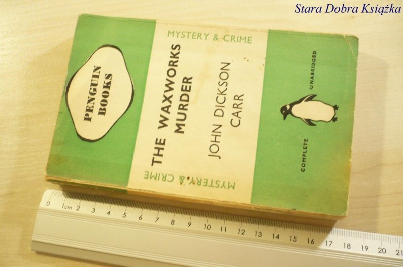 THE WAXWORKS MURDER - John Dickson Carr 1938