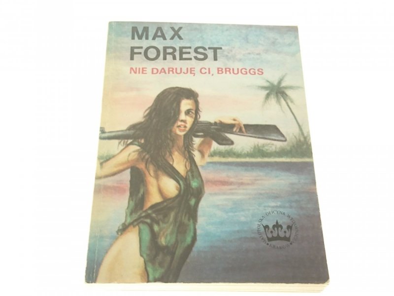 NIE DARUJĘ CI, BRUGGS - Max Forest (1991)