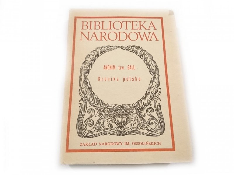 KRONIKA POLSKA - ANONIM TZW. GALL 1989
