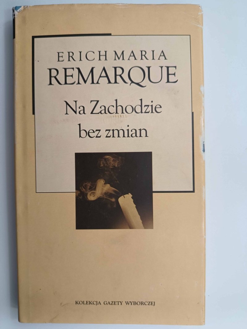 NA ZACHODZIE BEZ ZMIAN - Erich Maria Remarque