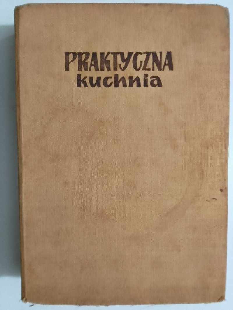 PRAKTYCZNA KUCHNIA - M. Dudzik