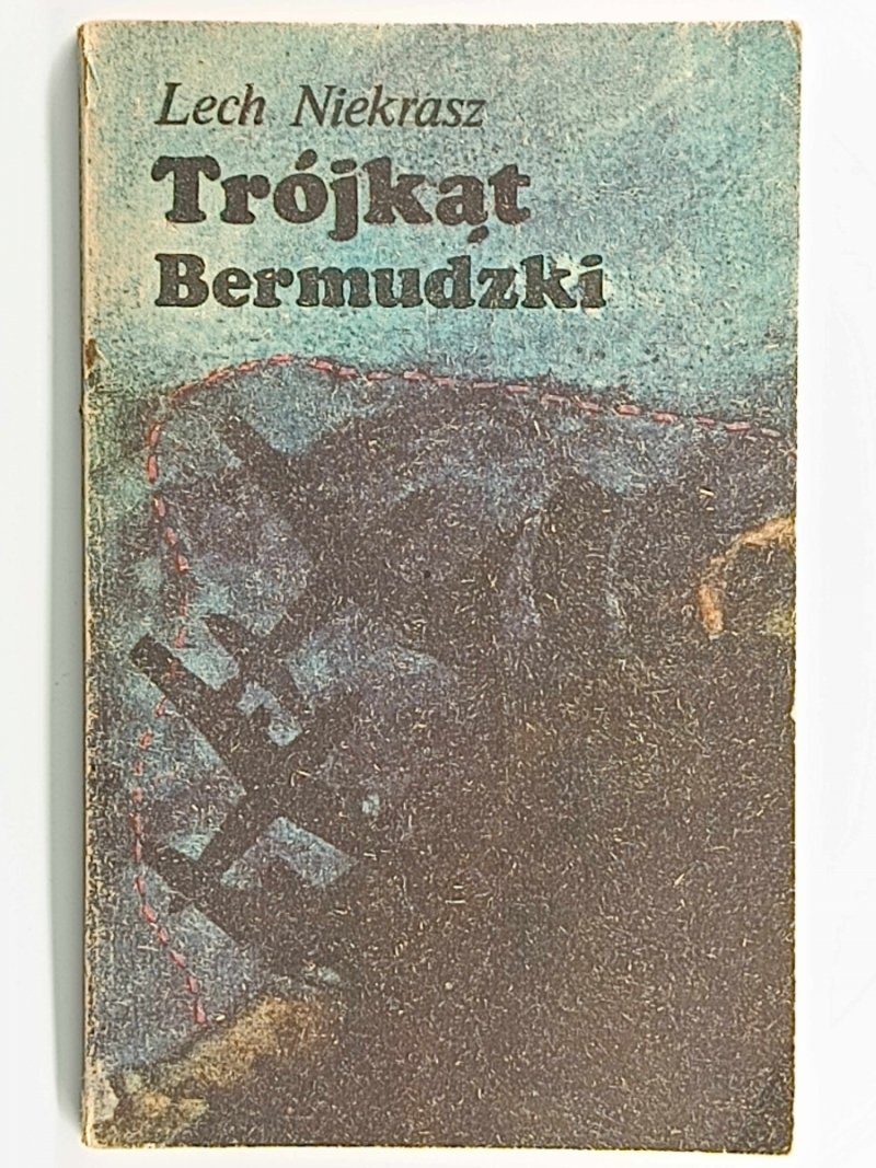 TRÓJKĄT BERMUDZKI - Lech Niekrasz