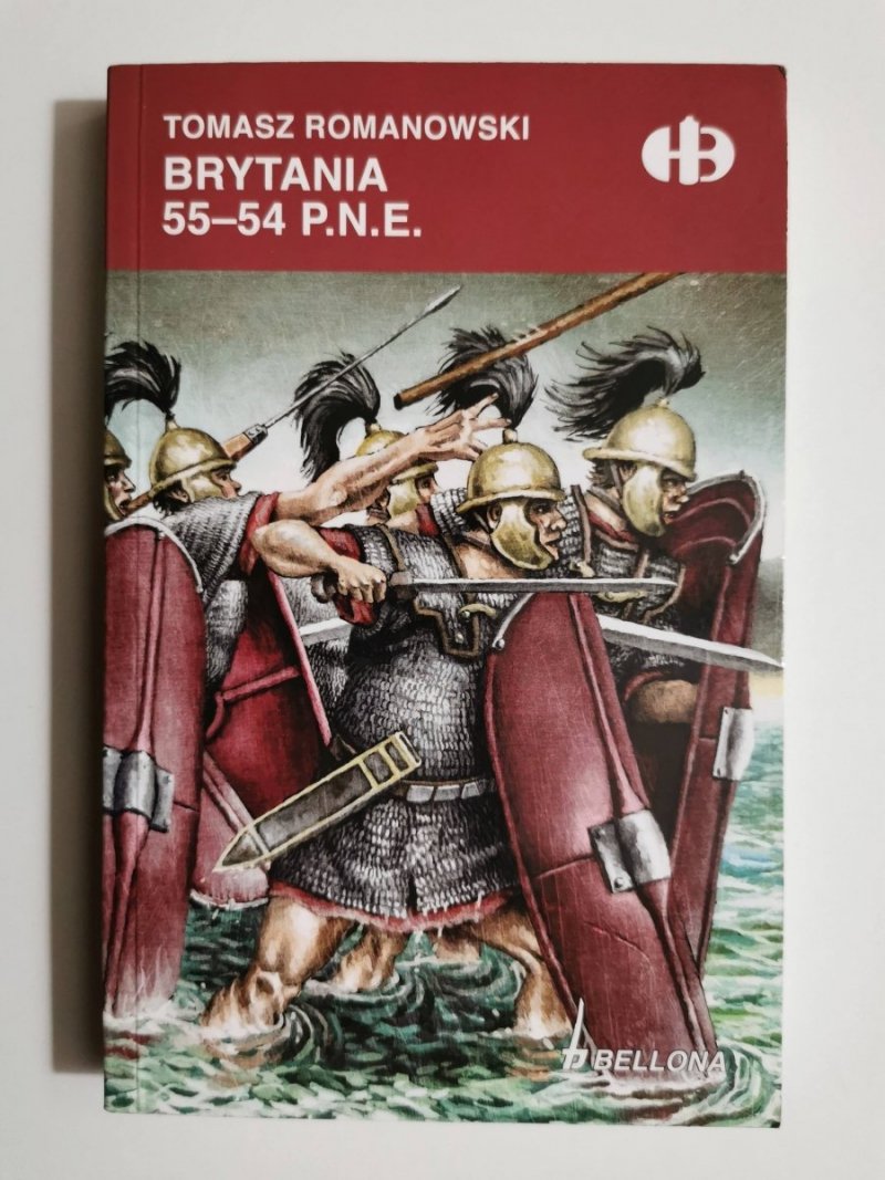 HISTORYCZNE BITWY. BRYTANIA 55-54 P.N.E. - Tomasz Romanowski 