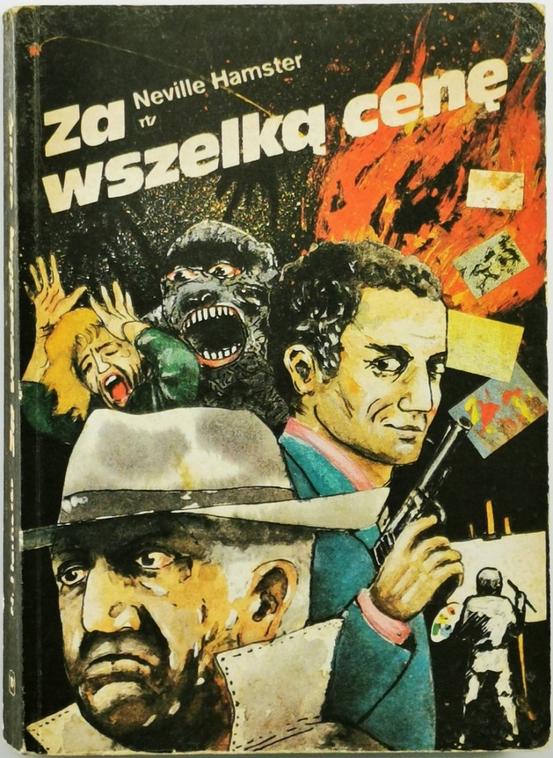 ZA WSZELKĄ CENĘ - Neville Hamster