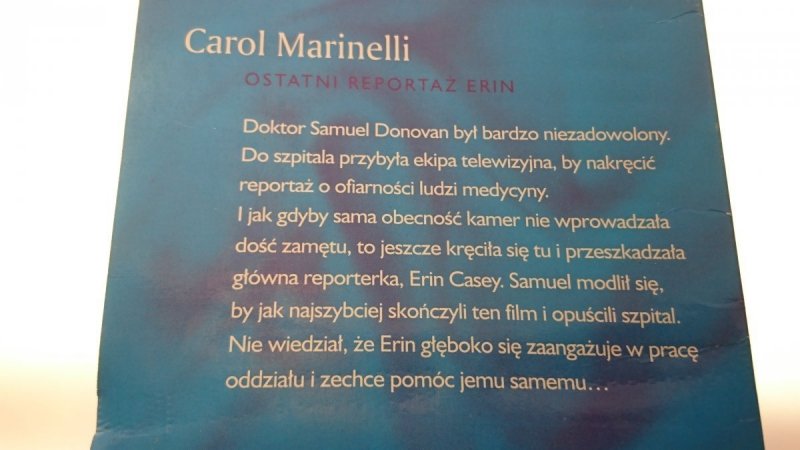 OSTATNI REPORTAŻ ERIN - Carol Marinelli 2002