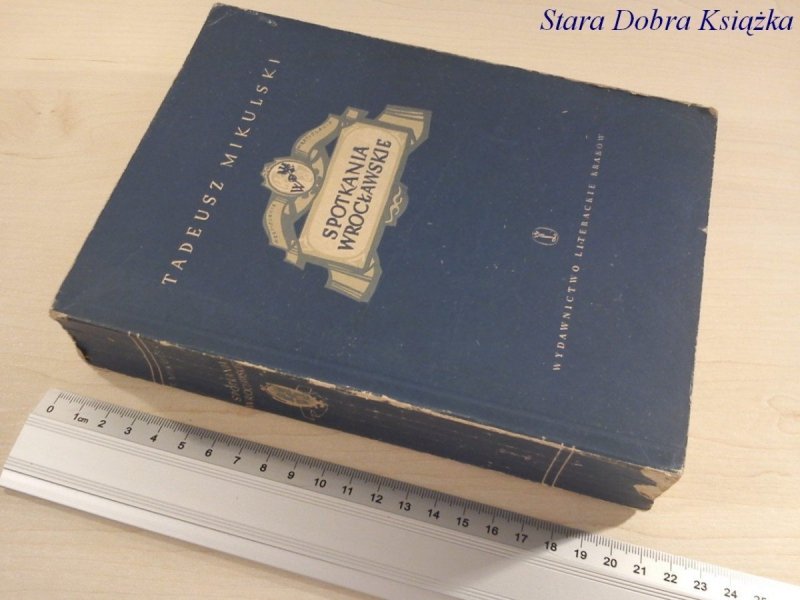 SPOTKANIA WROCŁAWSKIE - Tadeusz Mikulski