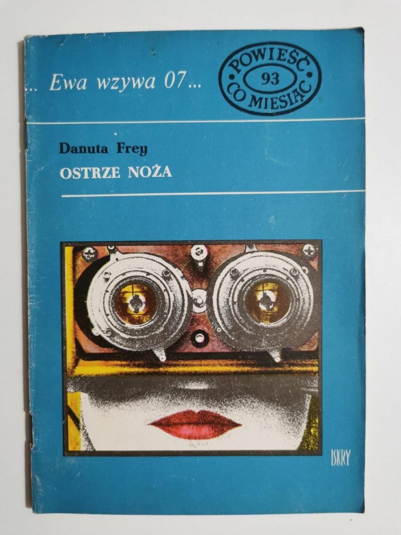 EWA WZYWA 07 NR OSTRZE NOŻA - Danuta Frey 1977