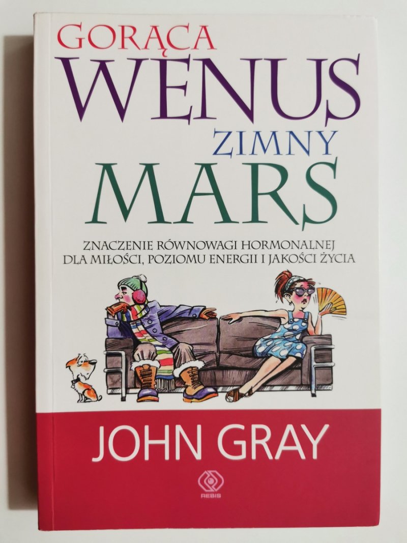 GORĄCA WENUS. ZIMNY MARS - John Gray